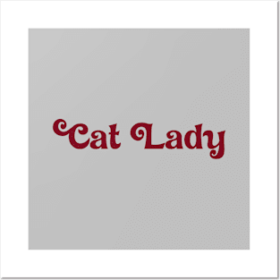 Cat Lady, burgundy Posters and Art